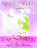 Cover: The Eagle Project - Grosvenor House Publishing Ltd