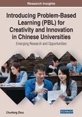 Cover: Introducing Problem-Based Learning (PBL) for Creativity and Innovation in Chinese Universities: Emerging Research and Opportunities - Business Science Reference