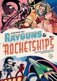 Enlarge image Cover: Rayguns and Rocketships - Korero Press