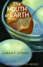 Cover: The Mouth of Earth - University of Nevada Press