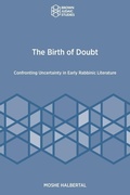 Cover: The Birth of Doubt - Brown Judaic Studies