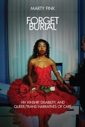 Cover: Forget Burial - Rutgers University Press