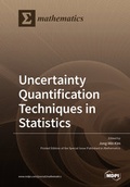 Cover: Uncertainty Quantification Techniques in Statistics - MDPI