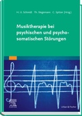 Cover: Musiktherapie bei psychischen und psychosomatischen St&ouml;rungen - Urban & Fischer