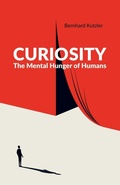 Cover: Curiosity - Bernhard Kutzler