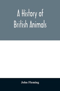 Abbildung von: A history of British animals - ALPHA EDITION