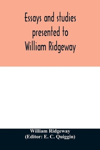 Enlarge image Cover: Essays and studies presented to William Ridgeway - ALPHA EDITION