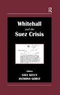 Cover: Whitehall and the Suez Crisis - Routledge