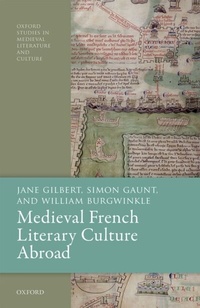 Abbildung von: Medieval French Literary Culture Abroad - OUP eBook