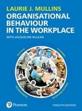 Cover: Mullins: Organisational Behaviour in the Workplace - Pearson Education Limited