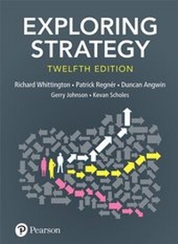 Enlarge image Cover: Exploring Strategy, Text Only, 12th Edition - Pearson Education Limited