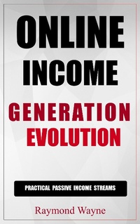 Abbildung von: Online Income Generation Evolution - eBookIt.com