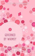 Cover: Governed by Whimsy - Twinkle Press