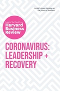 Cover: Coronavirus: Leadership and Recovery: The Insights You Need from Harvard Business Review - Harvard Business Review Press