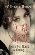 Cover: The Dead Game - Zimbell House Publishing