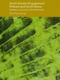 Cover: South Korean Engagement Policies and North Korea - Routledge