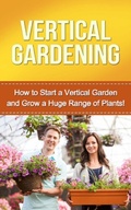 Cover: Vertical Gardening - Ingram Publishing