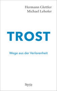 Enlarge image Cover: Trost - Styria Verlag in Verlagsgruppe Styria GmbH & Co. KG