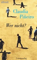 Cover: Wer nicht? - Unionsverlag
