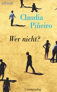 Abbildung von: Wer nicht? - Unionsverlag