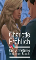 Cover: Kein Schmetterling in deinem Bauch - tredition