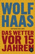 Cover: Das Wetter vor 15 Jahren - Hoffmann & Campe
