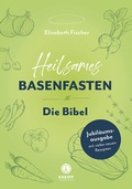 Cover: Heilsames Basenfasten - Die Bibel - Kneipp Verlag in Verlagsgruppe Styria GmbH & Co. KG