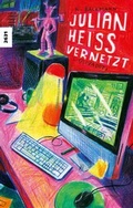 Cover: Julian heiss vernetzt - SJW Schweiz. Jugendschriftenwerk