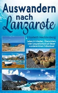 Abbildung von: Auswandern nach Lanzarote - BoD - Books on Demand