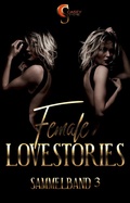 Cover: Female Lovestories by Casey Stone Sammelband 3 - BoD E-Short