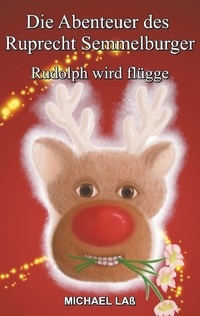 Enlarge image Cover: Die Abenteuer des Ruprecht Semmelburger - Books on Demand