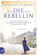 Cover: Die Rebellin - Aufbau