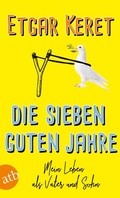 Cover: Die sieben guten Jahre - Aufbau