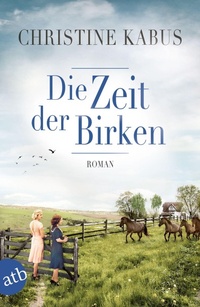 Enlarge image Cover: Die Zeit der Birken - Aufbau