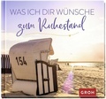 Cover: Was ich dir w&uuml;nsche zum Ruhestand - Groh