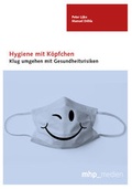Cover: Hygiene mit K&ouml;pfchen - mhp