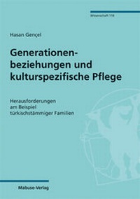 Abbildung von: Generationenbeziehungen und kulturspezifische Pflege - Mabuse