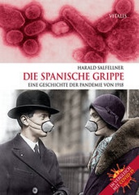 Abbildung von: Die Spanische Grippe - Vitalis