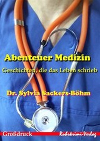 Abbildung von: Abenteuer Medizin - Großdruck - Ruhrkrimi-Verlag