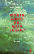 Cover: Wohin gehst du, mein Leben? - Jung und Jung