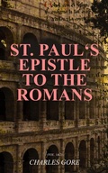 Cover: St. Paul's Epistle to the Romans (Vol. 1&2) - e-artnow