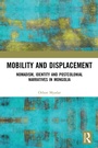 Cover: Mobility and Displacement - Routledge