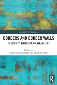Enlarge image Cover: Borders and Border Walls - Routledge