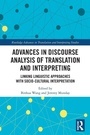 Cover: Advances in Discourse Analysis of Translation and Interpreting - Routledge