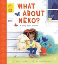 Cover: What About Neko? - words & pictures