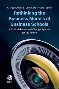 Enlarge image Cover: Rethinking the Business Models of Business Schools - Emerald Publishing Limited