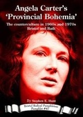 Cover: Angela Carter's 'Provincial Bohemia' - Bristol Radical History Group