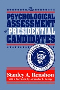 Cover: The Psychological Assessment of Presidential Candidates - New York University Press