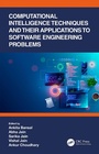 Cover: Computational Intelligence Techniques and Their Applications to Software Engineering Problems - CRC Press