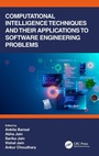 Cover: Computational Intelligence Techniques and Their Applications to Software Engineering Problems - CRC Press